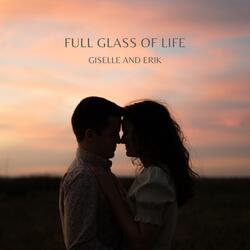 Full Glass of Life