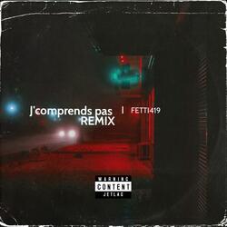 J'comprends pas