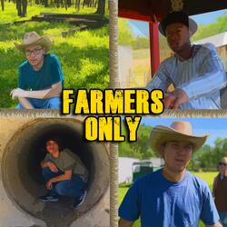 Farmers Only (feat. CJ Heard, Jon-Marc Andre Endsley, Channing Bentley & Bodan Brooks)