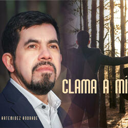 Clama a Mi