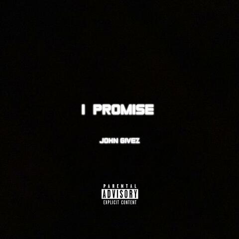 I Promise