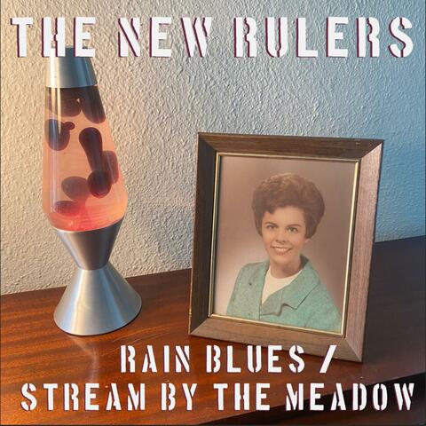 Rain Blues / Stream By The Meadow