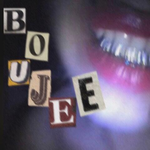 Boujee