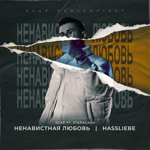 Hassliebe (feat. Stepagaaa)