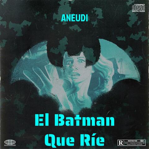El Batman Que Ríe