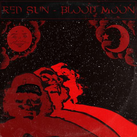 Red Sun/Blood Moon
