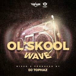 Ol'Skool Wave 01 Intro