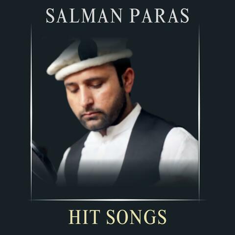 Salman Paras Hit Songs