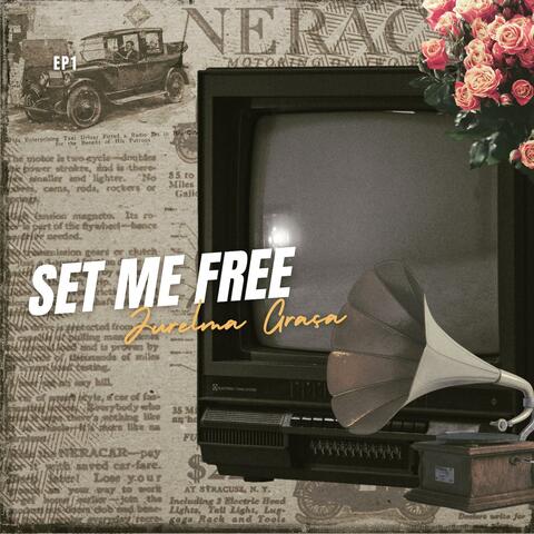Set me free