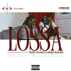LOSSA (feat. MIND RICHES)
