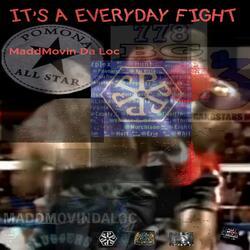 It's a everyday fight