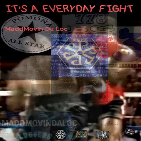 It's a everyday fight