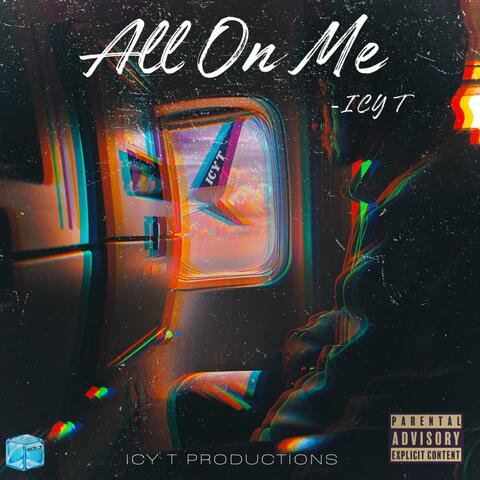 all on me