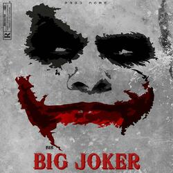 BIG JOKER