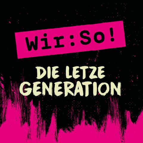 Die letzte Generation