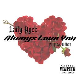 Always Love You (feat. Mike Willion)