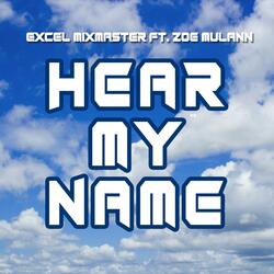 Hear My Name (feat. Zoë Mulann)