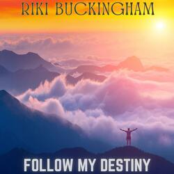 Follow My Destiny (Flying High)