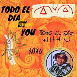 Todo el Dia By You