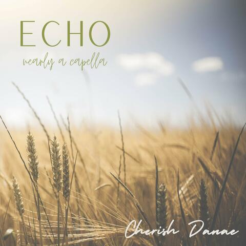 Echo (nearly a capella)