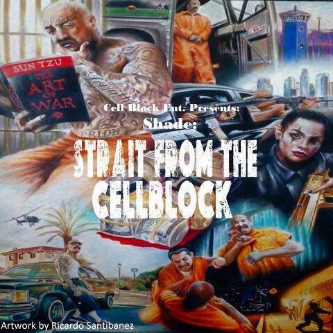 Strait From The Cell Block