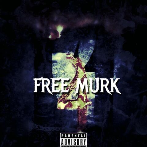 FREE MURK (feat. SILENXE001)
