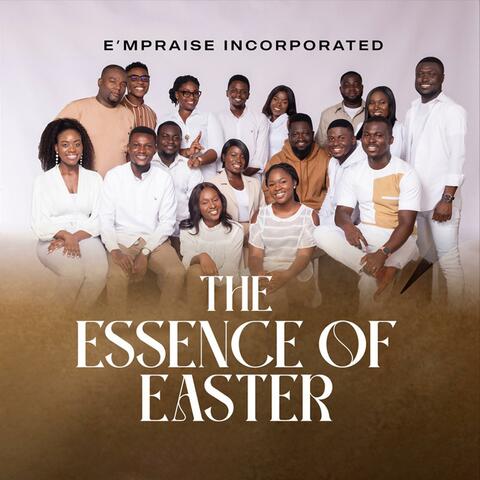 THE ESSENCE OF EASTER
