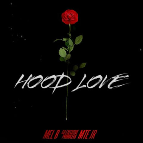 Hood Love (feat. MTE JR)