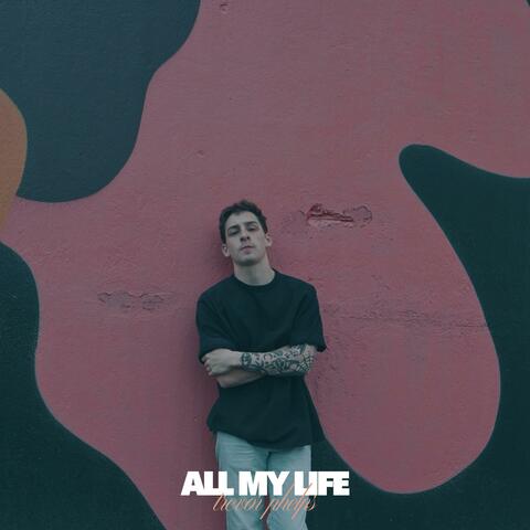 All My Life