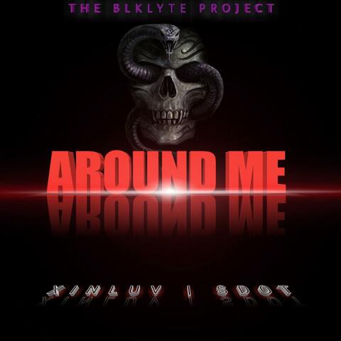 Around Me (feat. SDOT)