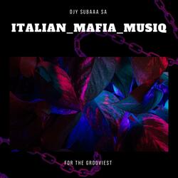 Italian mafia musiq