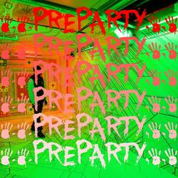 (PREPARTY)