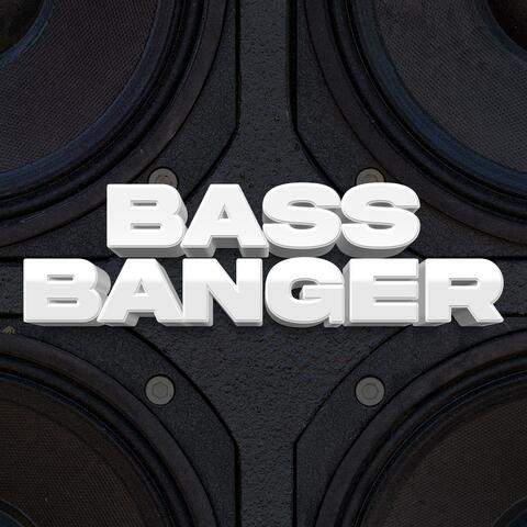 Bass Banger (Instrumental)