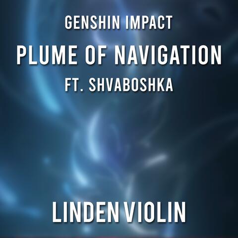 Plume of Navigation (feat. Shvaboshka)