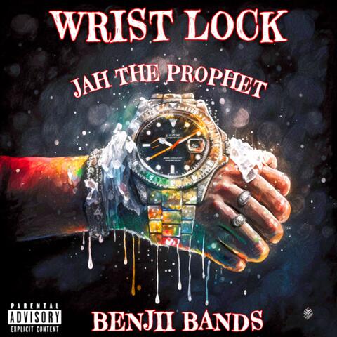 Wrist Lock (feat. BenjiiBands)