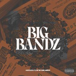 Big Bandz (feat. Aftr.The.Hiigh)