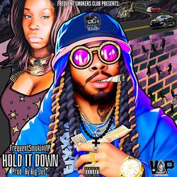 Hold It Down