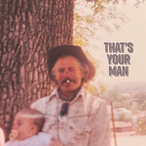 That's Your Man