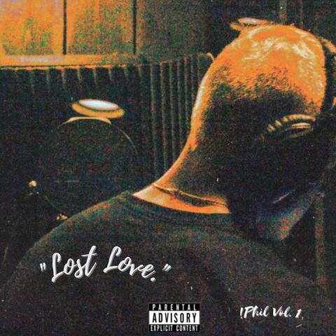!Phil Volume 1: "Lost Love."