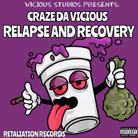 The Relapse And Recovery