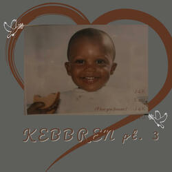 Kebbren pt. 3