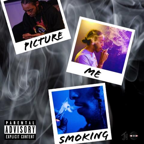 Picture Me Smoking