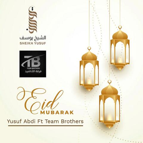 Eid Mubarak (feat. Yusuf Abdi)