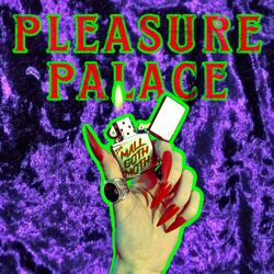 Pleasure Palace