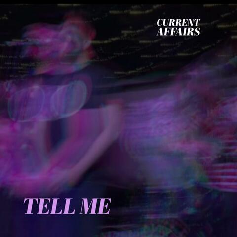 Tell Me
