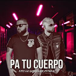 Pa Tu Cuerpo (feat. Petaka)