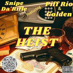 The Heist (feat. Piff Rio & Chef Golden)