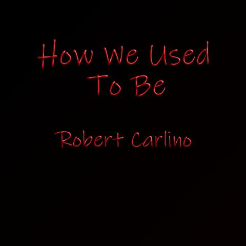 How We Used To Be