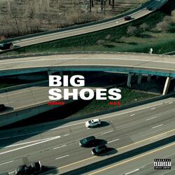 Big Shoes (feat. M.O.E.)