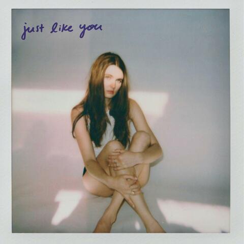 Just Like You